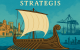 "ΣΤΡΑΤΗΓΙΣ" ορ "Strategis" - the name of one of the 279 Ancient Athenian Triremes